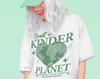 Create A Kinder Planet Tshirt, Kinder Planet Tshirt, Kindness Trendy Tshirt, Trendy Oversized Tshirt, Tumblr Tshirt,