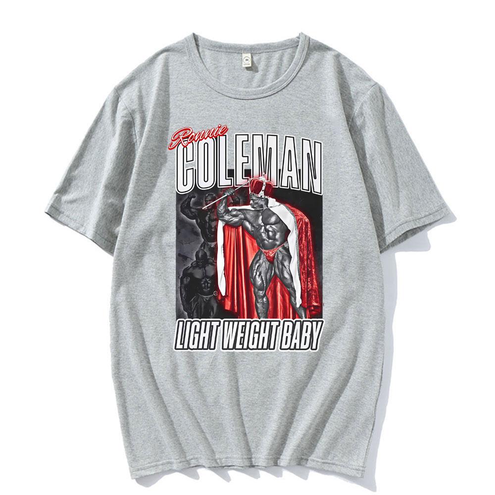 Ronnie Coleman Light Weight Baby Tribute Gym Print Tshirt Men Women Fashion Short Sleeve T Shirt Oversized Tee Shirt Streetwear