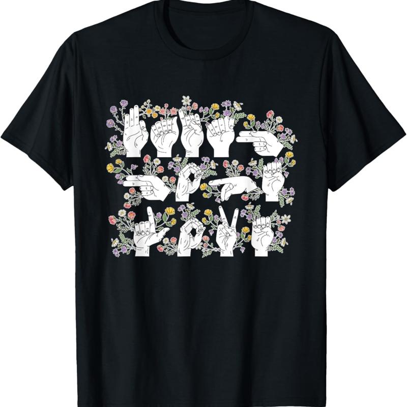 American Sign Language Flower Asl Faith Hope Love T Shirt