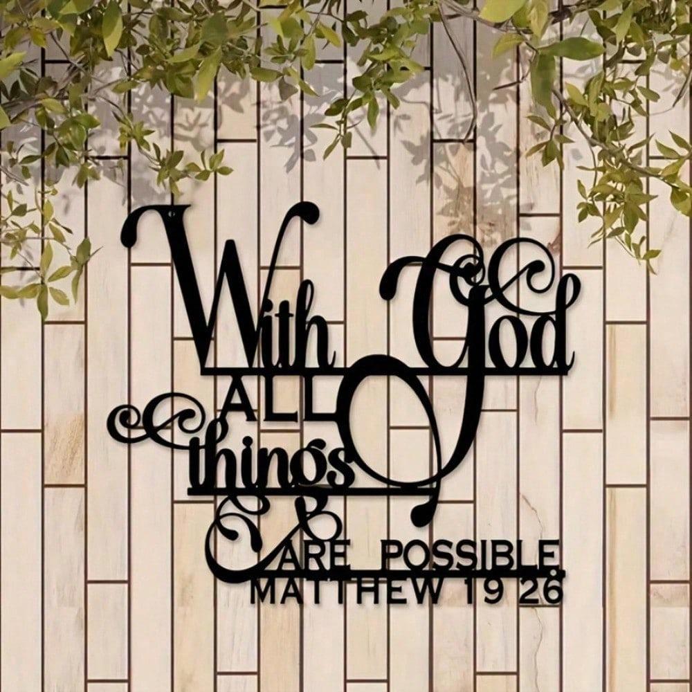 Metal Scripture Wall Art With God All Things Possible Matthew 19:26 Home Decor Iron Craft Christian Gift for Living Room Garden Hanging Ornament
