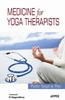 The Medicine for Yoga Therapists Book