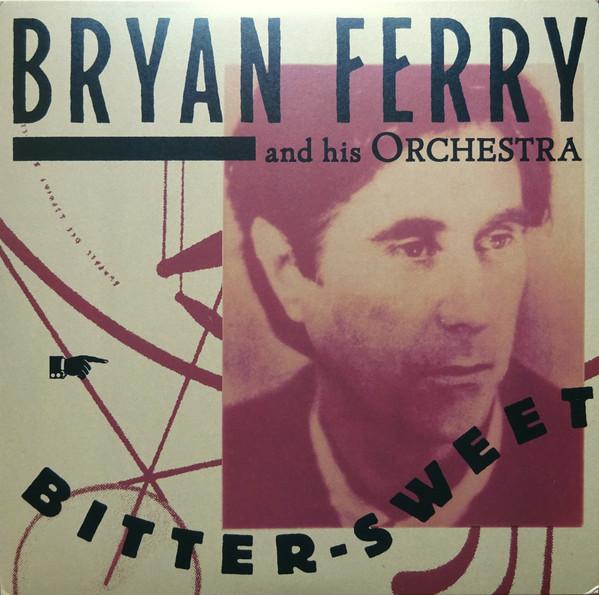 LP Record BRYAN FERRY ORCHESTRA - Bitter-Sweet 538448231 BMG 2018 Europe Jazz