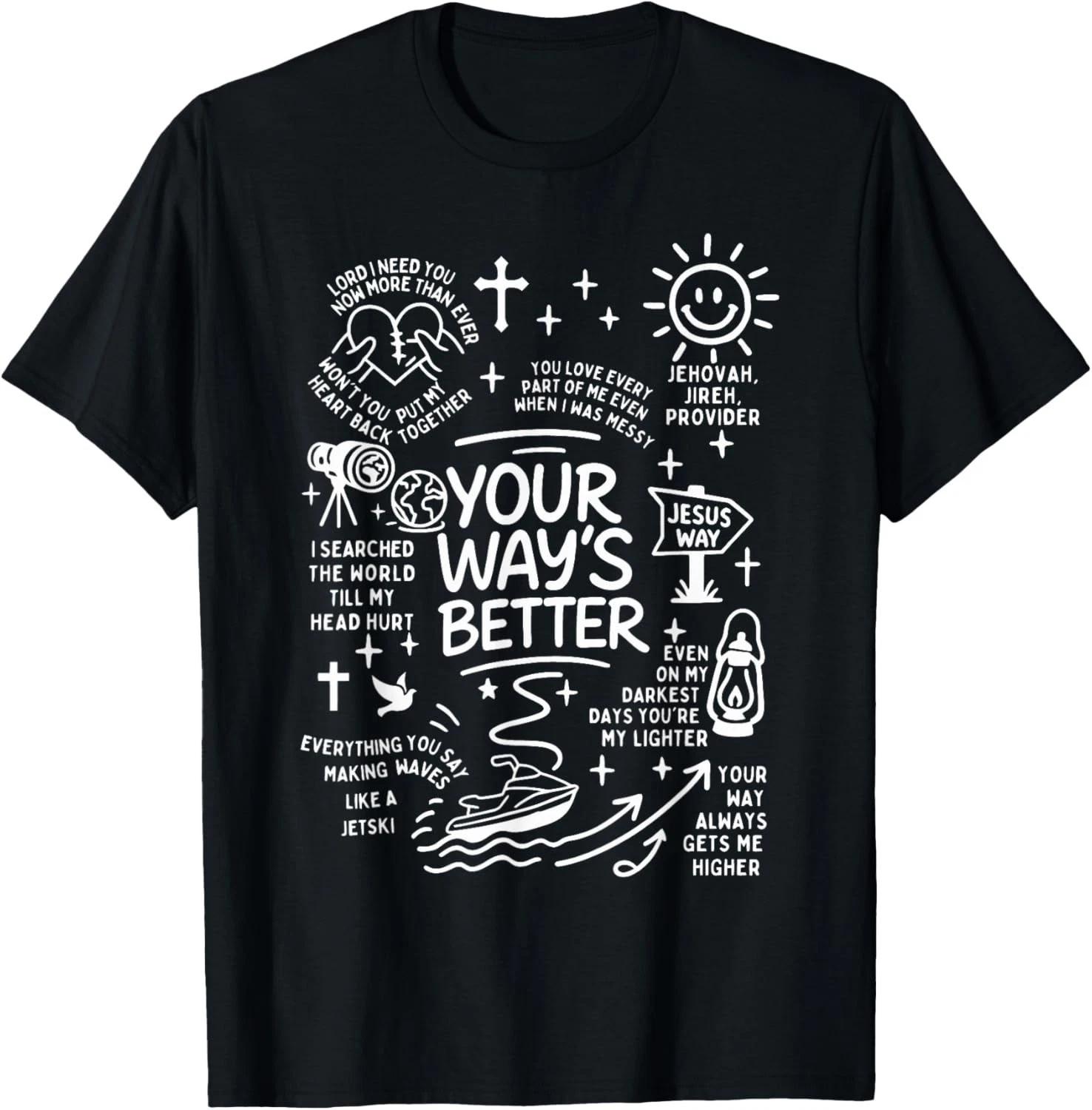 Твой Путь_ Лучше Христианская Цитата Иисус Вера Библейский Стих Подарок Унисекс Футболка M
