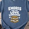 Smores Are My Love Language Shirt, Camping Funny Tee, Campfire Snack