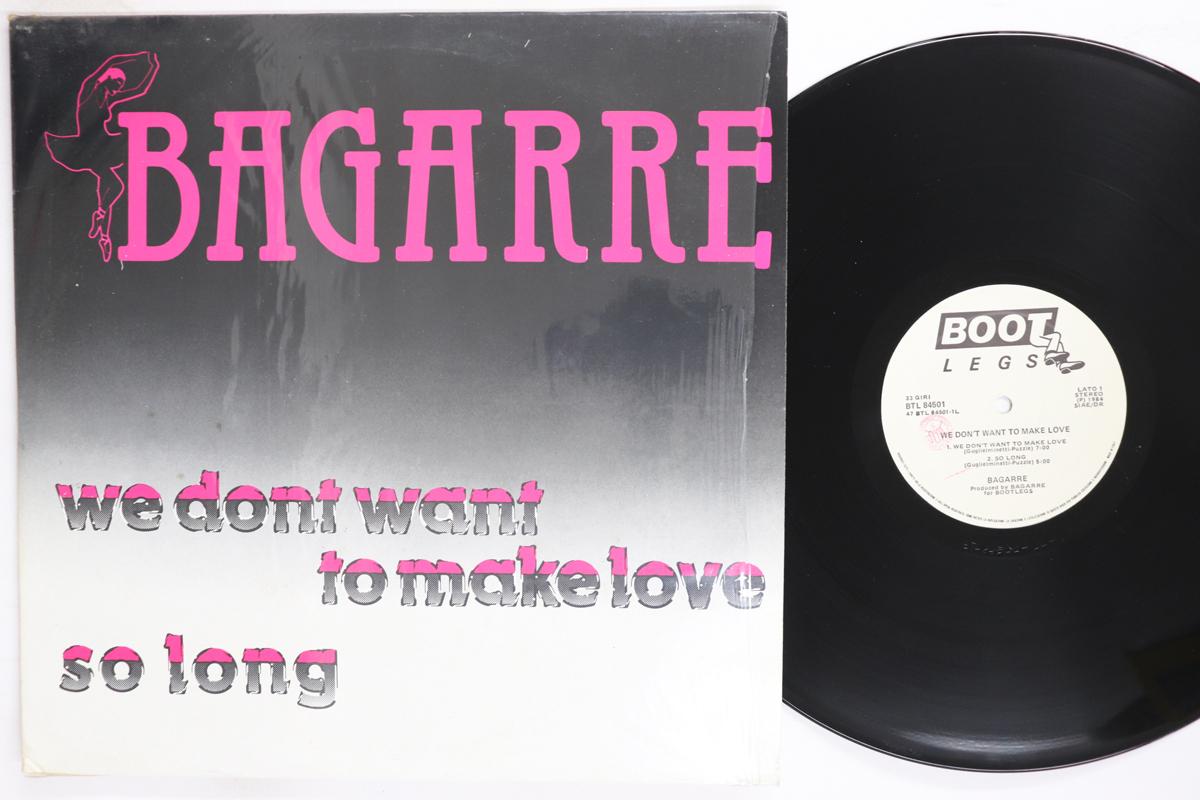 

LP Record BAGARRE We Dont Want To Make Love Chance BTL84501 BAGARRE 1984 Italy Pop Used
