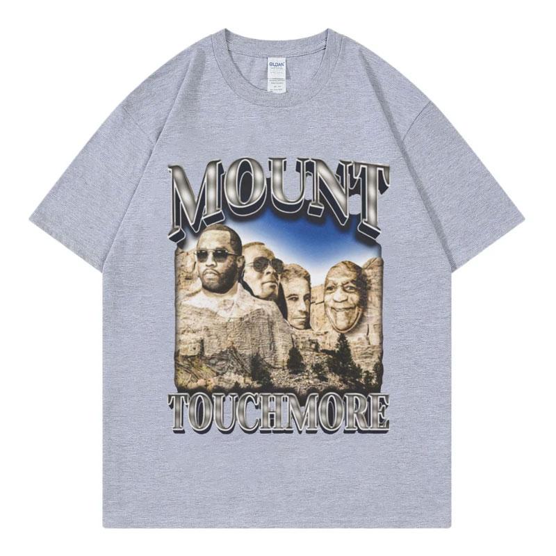 Funny P Diddy Mount Touchmore T Shirt Hip Hop Vintage Clothing Casual Short Sleeve T-shirt Men's Fashion Streetwear T-shirt