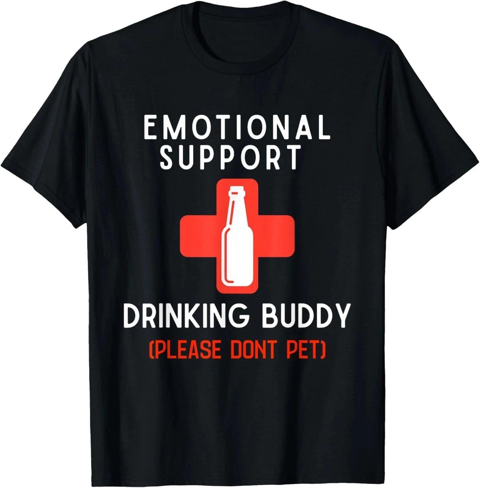 Emotional Support Drinking Buddy Adult Funny Drinking Shirt, Emotional Shirt L