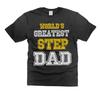 World's Greatest Step Dad Shirt Bonus Dad T Shirt Father's Day Gift Tee Unisex T-Shirt