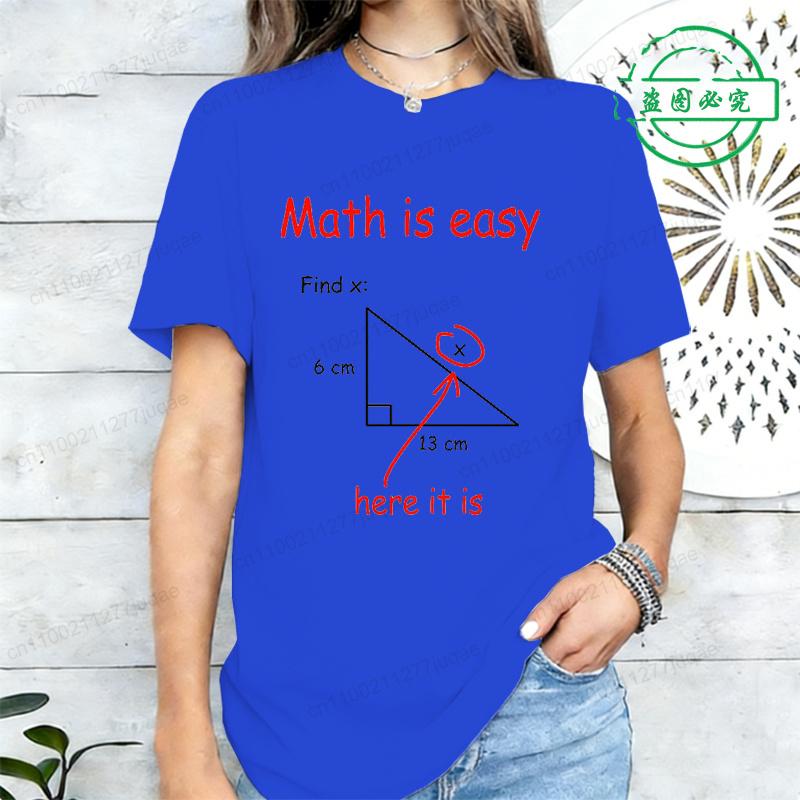 Summer New Women's T-shirt Casual Loose Short Sleeved Shirts Funny Math Is Easy Printed T-Shirts for Women Tee Tshirt Clothing