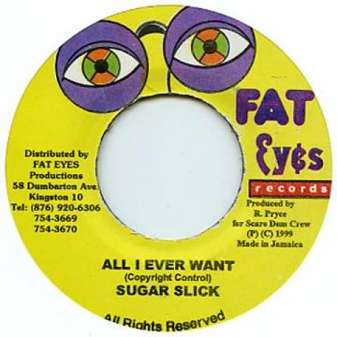 

7inch Record SCARE DEM TWO / SUGAR SLICK - Platinum / All I Ever Want Fat Eyes 1999 Jamaica Reggae, Ska & Dub