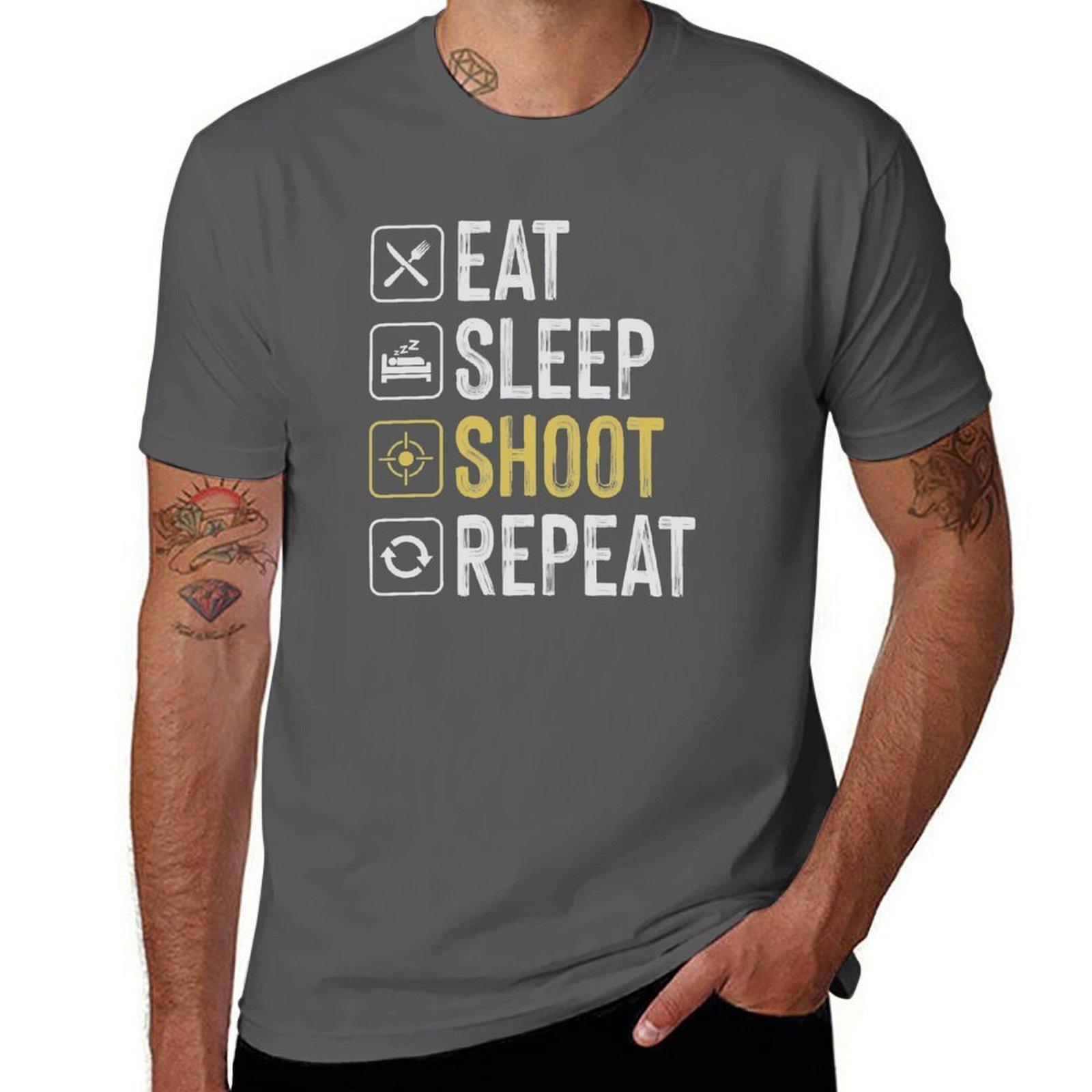 

Eat Sleep Shoot Repeat T-Shirt t shirts for man graphic vintage cotton t shirts man 100% T-Shirt 4XL
