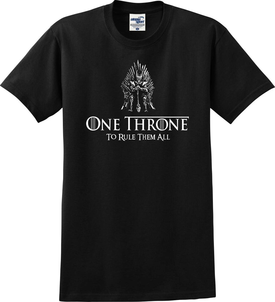 

One Throne To Rule Them All Funny Unisex T shirt (S-5X) M