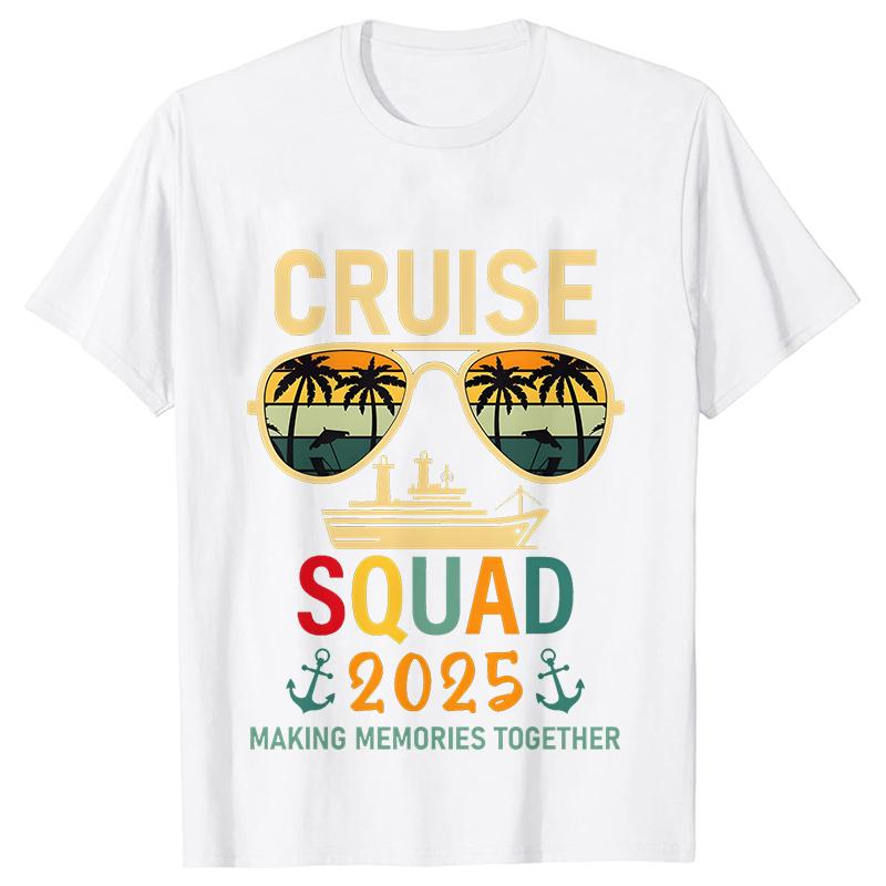 Funny Holiday Trip Shirt Family Cruise 2026 Making Memories Together Tshirts Cruise Trip Tshirts Family Matching Outfits