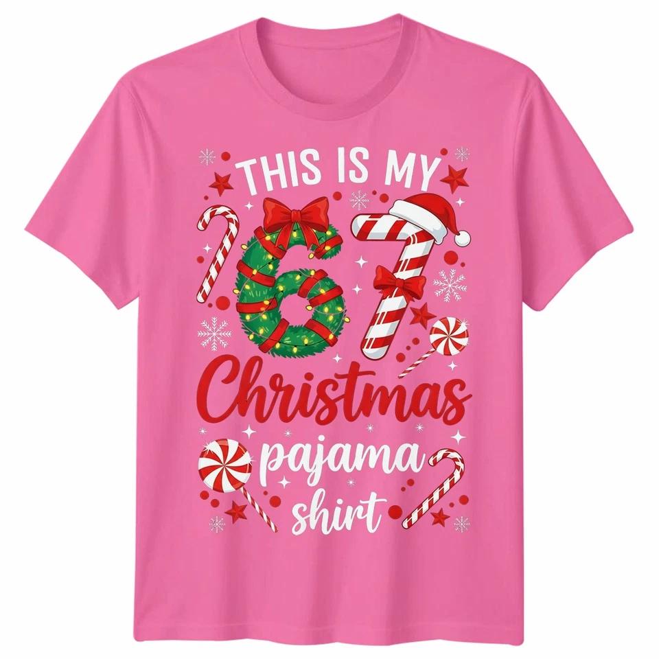 This Is My Six Seven 67 Christmas Pajama Shirt Holidays Mens Womens T Shirt 9 S