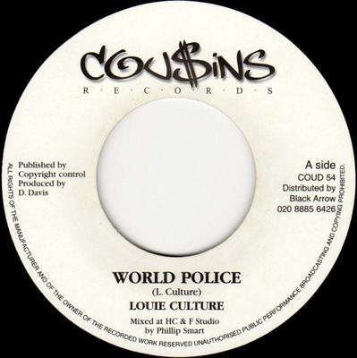 7inch Record LOUIE CULTURE - World Police COUD54 Cou$ins Records 2003 UK Reggae, Ska & Dub Used