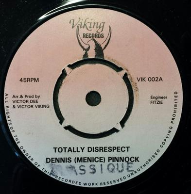 7inch Record DENNIS PINNOCK Totally Disrespect VIK002 Viking Records UK Reggae Ska Dub Used