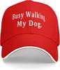 Busy Walking My Dog Baseball Cap Polyester Adjustable Outdoor Casual Hat for Men Women