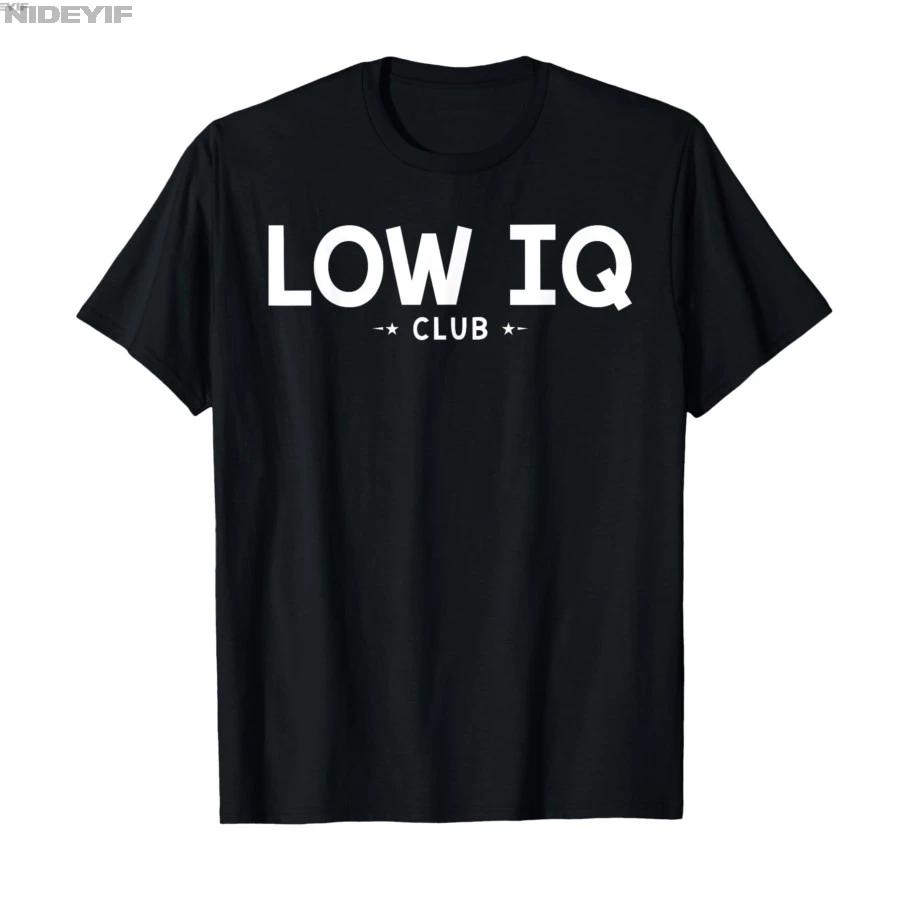 Funny Low IQ Meme Tshirt For Men Women 100 Cotton T Shirts Short Sleeve Tops 04171