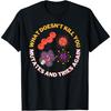 Was dich nicht umbringt, mutiert und versucht es erneut, Mikrobiologie T-Shirt