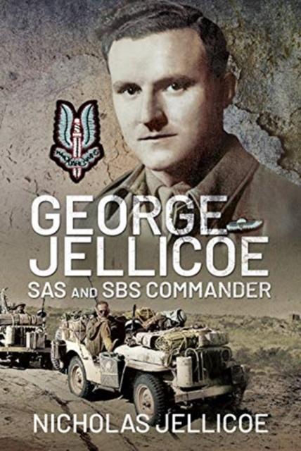 Buch George Jellicoe : SAS and SBS Commander