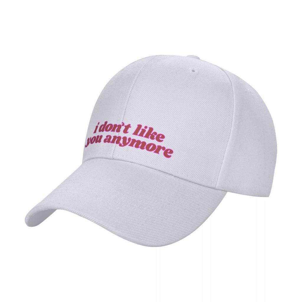 i don’t like you anymore text Baseball Cap Brand Man cap Uv Protection Solar Hat Women's Hats Men's