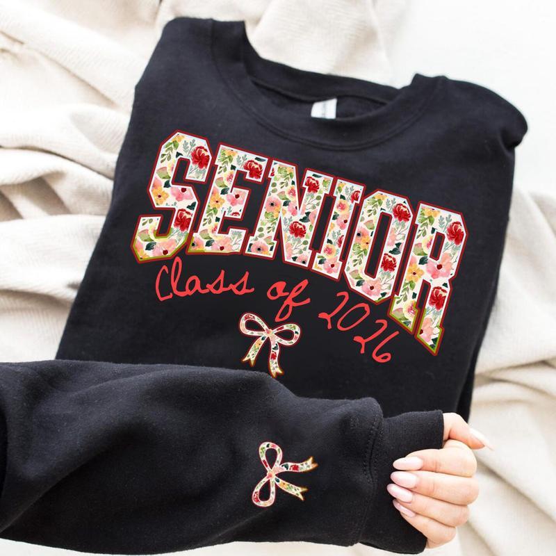 Senior Sweatshirt Class of Shirt