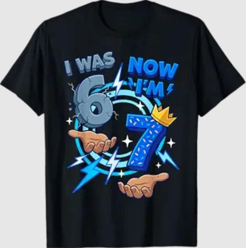 I was 6 Now I m 7 7th Birthday 6 7 Birthday T-Shirt 2XL