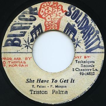 

7inch Record TRISTON PALMA She Have To Get It NONE Black Solidarit Jamaica Reggae Ska Dub Used