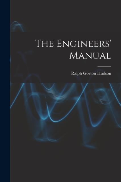 The The Engineers' Manual Book
