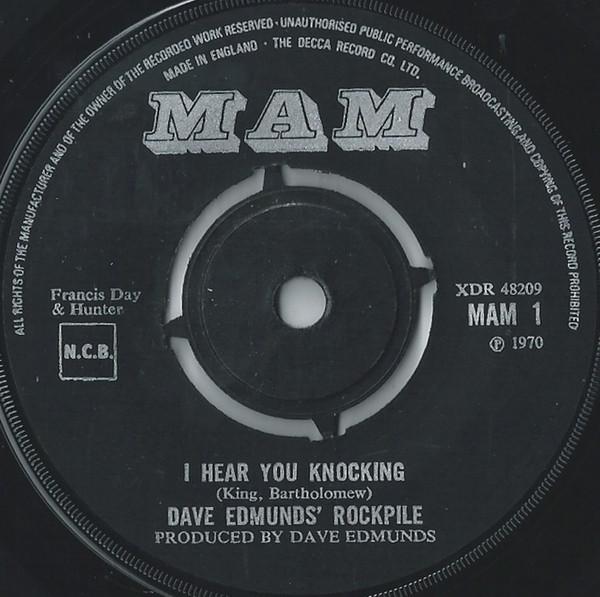 

7inch Record DAVE EDMUNDS ROCKPILE I Hear You Knocking MAM1 1970 UK Rock Used