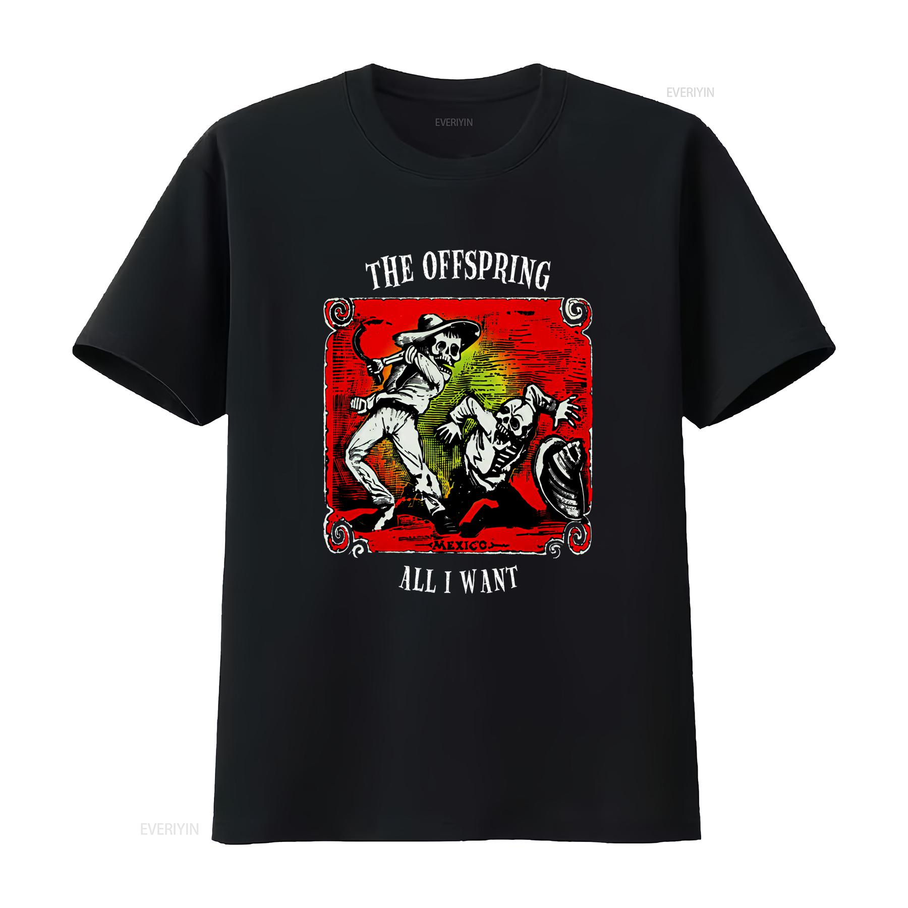 

The Offspring All I Want Mexico Skull T Shirt Rock Band Inspired for Men vintage Washed Comfortable Slightly streetwear Unisex 4XL