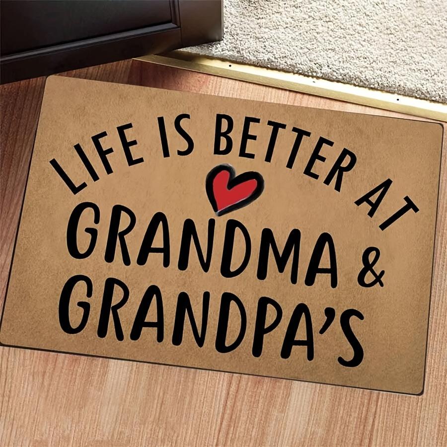 

Entrance Doormat for Indoor Use Life Is Better At Grandma and Grandpa Home Decor Gift Made of Polyester, Fun Prank Gift Rug 40x60cm