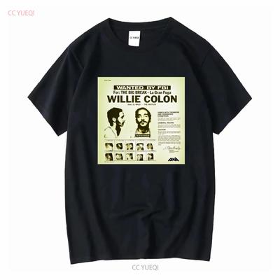 Willie Colon Wanted By FBI The Big Break La Gran Fuga T-shirt