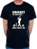 Cricket ruft T-Shirt Lustiger Slogan Geburtstag Männer Herren T-Shirt