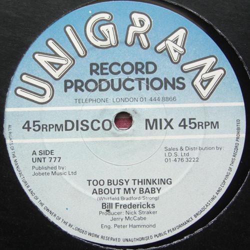12-дюймовая пластинка BILL FREDERICKS  Too Busy Thinking About My Baby UNT777 Unigram Record  198 UK SoulFunk Б/у