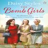 The Bomb Girls by Daisy Styles Paperback Book 9781405926171