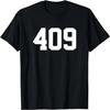 409 Area Code Beaumont Galveston Orange Port Arthur Texas T-Shirt