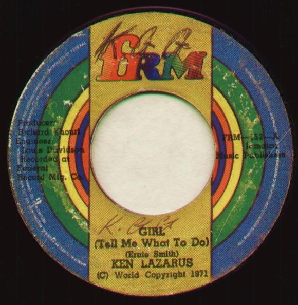 

7inch Record KEN LAZARUS Girl Tell Me What To Do Come An FRM152 FRM 1971 Jamaica Reggae Ska Dub Used