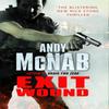 Exit Wound by Andy McNab Paperback Book 9780552156288