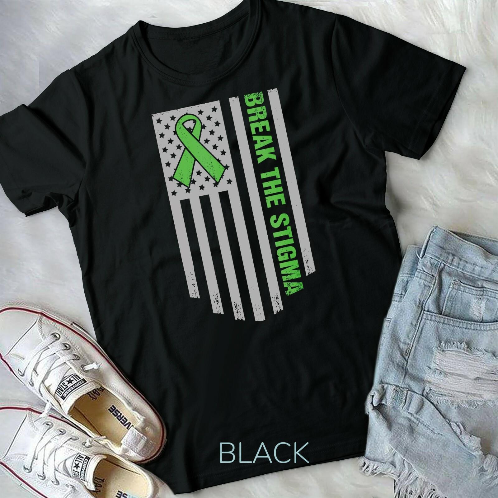 Break The Stigma Mental Health Awareness TShirt Unisex T-shirt XXXXL