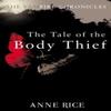 The Tale Of The Body Thief by Anne Rice Paperback Book 9780099548126