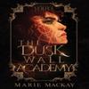 The Dusk Wall Academy Complete Series by Marie Mackay Hardback Book 9781778211492