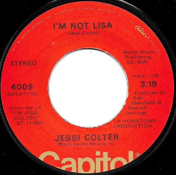 

7inch Record JESSI COLTER - I m Not Lisa 4009 Capitol Records 1975 US Folk Used