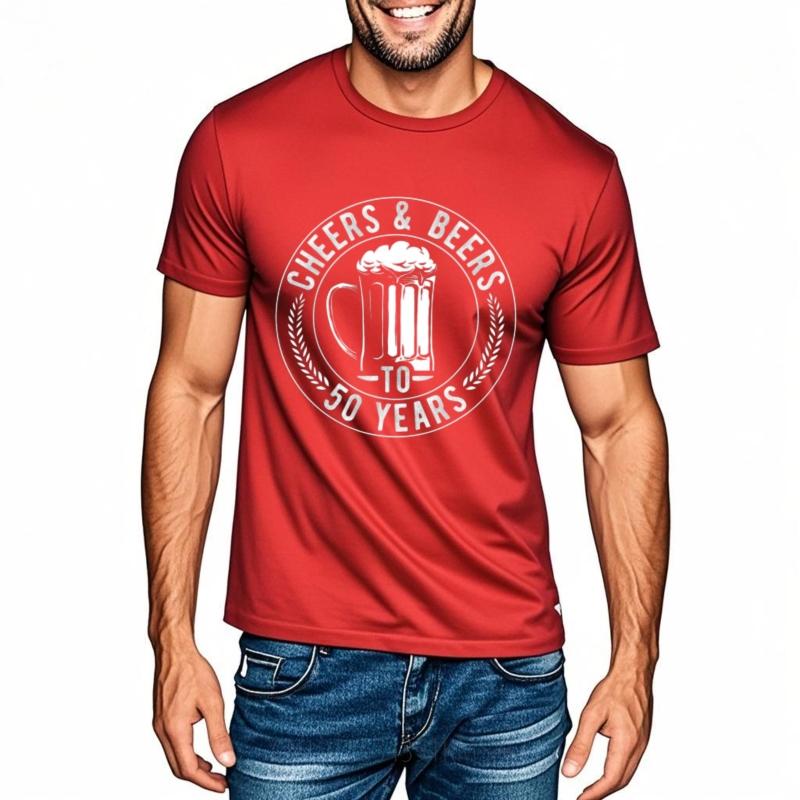 Soft Cotton Tee Printed Unisex O Neck Tshirt Fashion Cheers And Beers To 50 Years Retro For Unisex Teeshirt Comfort Tshirt