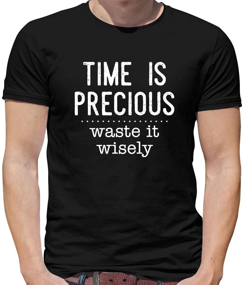 Time Is Precious, Waste It Wisely - Mens T-Shirt - Funny Slogan Gift Lazy XXL
