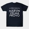 Men Black Print T-shirt Marvin, Velma & Provo: Three Names I Enjoy No-Cut Transfer Paper Print Cotton Tshirt