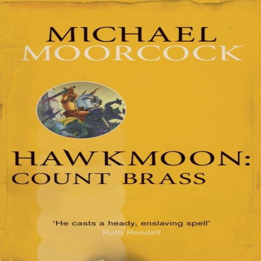 Hawkmoon Count Brass by Michael Moorcock Paperback Book 9780575092488