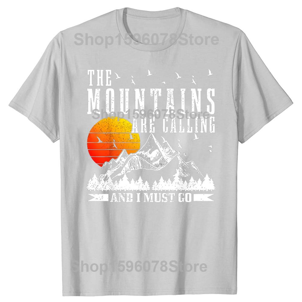 Men's The Mountains Are Calling I Must Go Hiking Graphic Printed T-Shirt Slogan Casual Short-sleeve Cotton Tshirts Outdoor Shirt