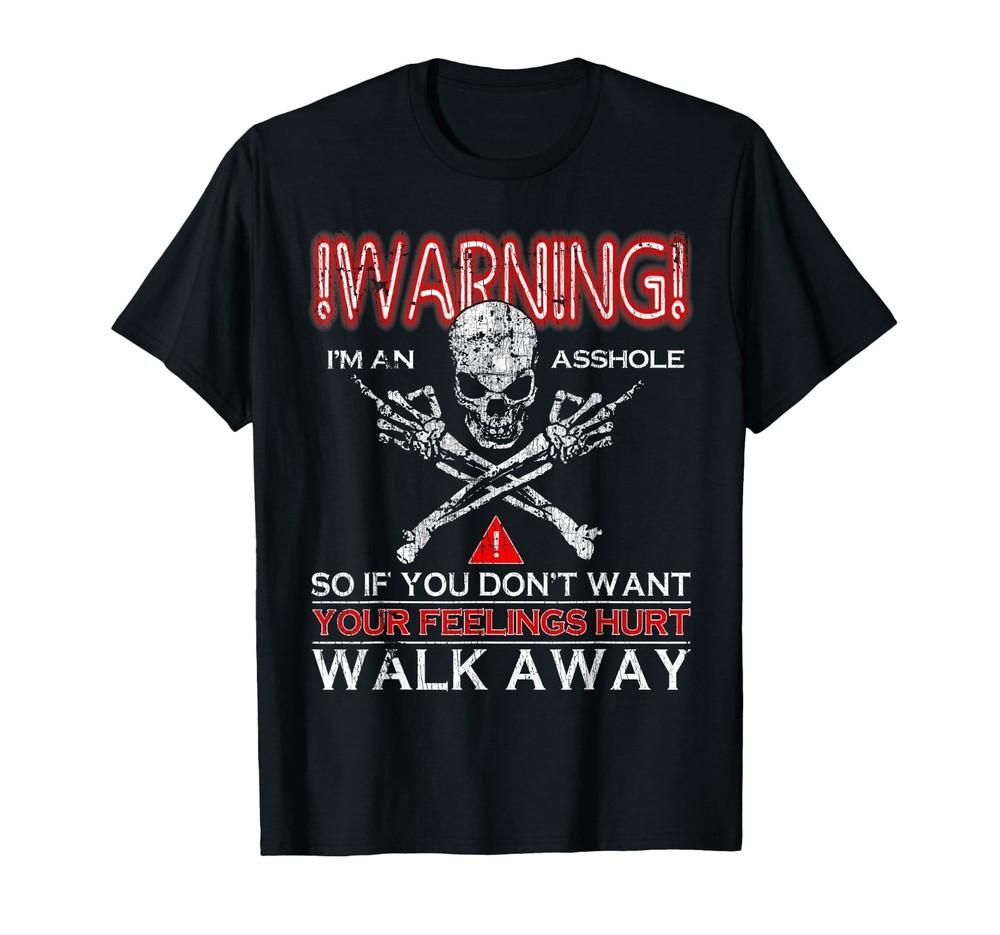Warning I#039m An A So If You Don#039t Want Your Feeling Hurt Shirt S