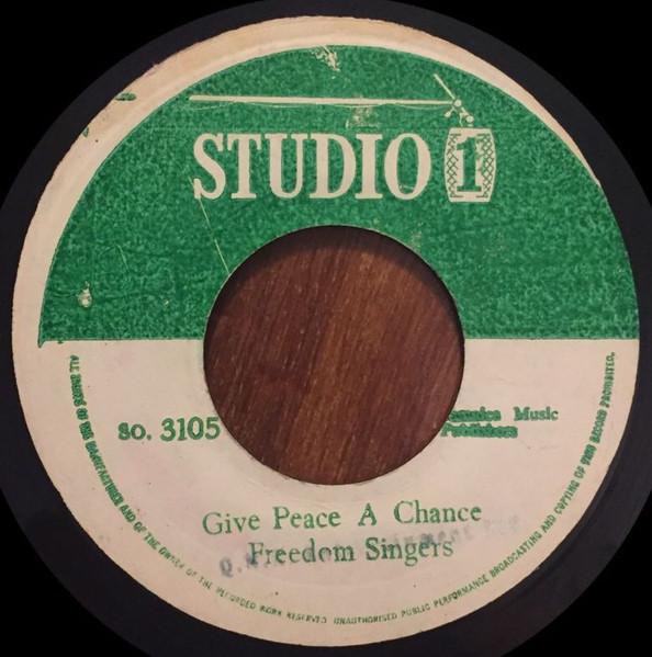 7inch Record FREEDOM SINGERS / SOUND DIMENSION - Give Peace A Chance / Travelling Ho SO3105 Studio One Jamaica Reggae, Ska & Dub Used